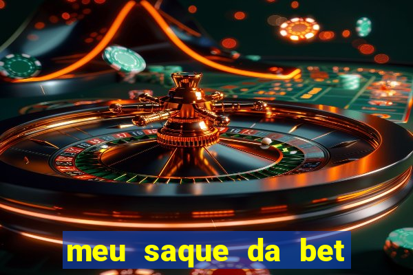 meu saque da bet nao caiu